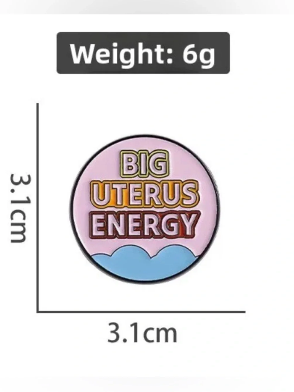 Big Uterus Energy Enamel Pin – Funny Feminist Statement Lapel Pin